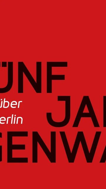 Fünf Jahre Gegenwart. Von Hanau über Mölln nach Berlin