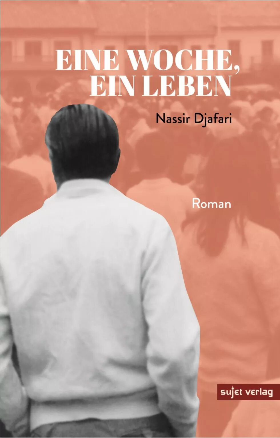 Buchcover "Eine Woche, ein Leben" von Nassir Djafari
