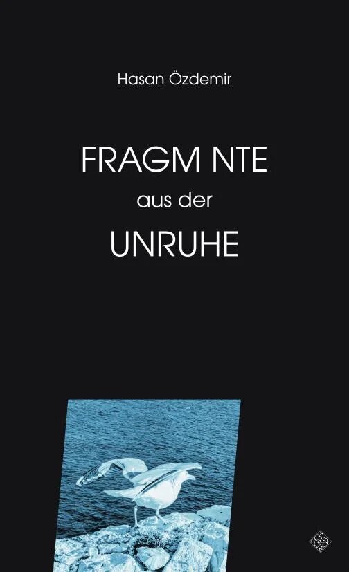 Cover des Gedichtbands FRAGM NTE aus der UNRUHE