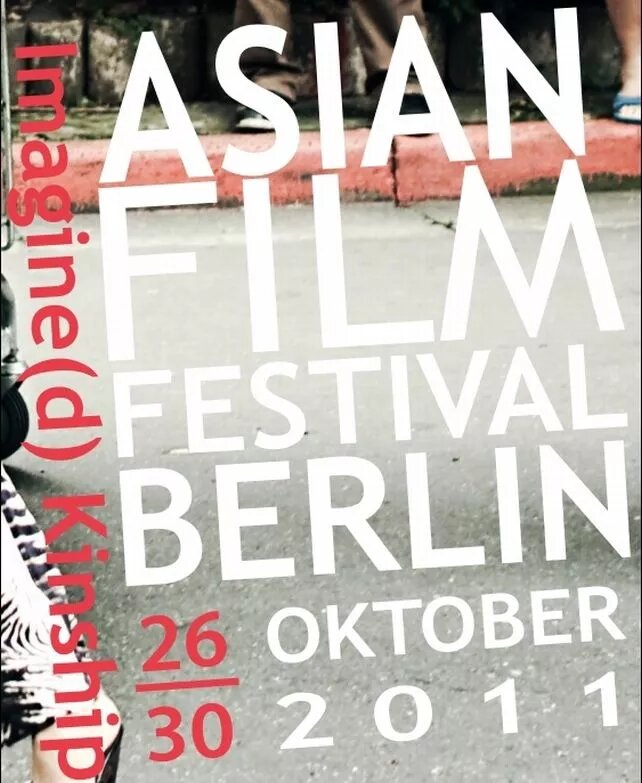 Asian Film Festival Berlin 2011 Asian Film Festival Berlin 2011