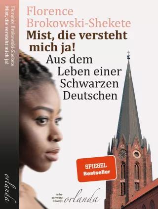 Cover "Mist, die versteht mich ja!" Cover des Buchs "Mist, die versteht mich ja!" von Florence Brokowski-Shekete